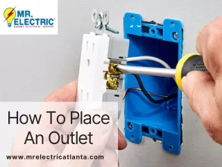 How To Place An Outlet - Mr. Electric Of Atlanta