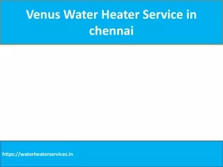 Venus Water Heater Service in chennai