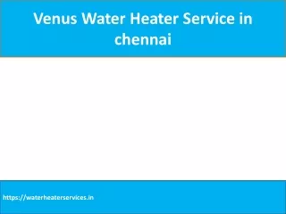 venus water heater service in chennai
