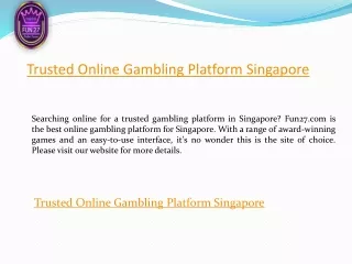 trusted online gambling platform singapore