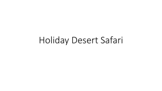 holiday desert safari