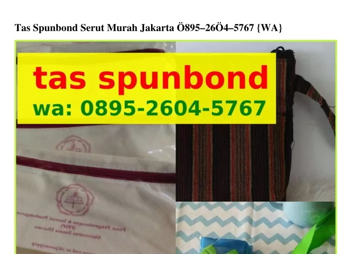 tas spunbond serut murah jakarta 895 26 4 5767 wa