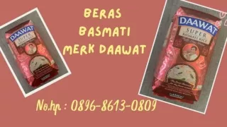 TERMURAH, WA : 0896-8613-0809,  Harga Beras Basmati Merk Daawat Di Jogja