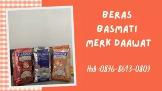 PENJUAL AMANAH, WA : 0896-8613-0809, Tempat Beras Basmati Merk Daawat Jogja