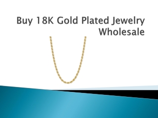 Buy 18K Gold Plated Jewelry Wholesale