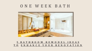 5 Bathroom Remodel Ideas To Enhance Your Renovation