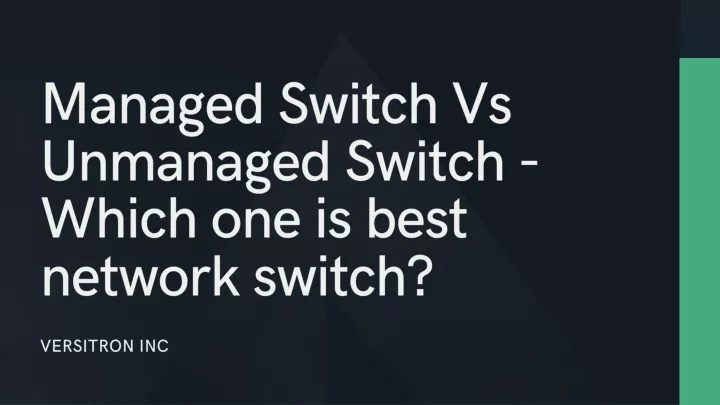 managed switch vs unmanaged switch which