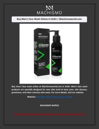 Buy Men's Face Wash Online In Delhi | Machismoworld.com