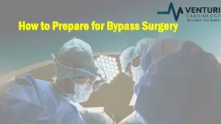 How to Prepare for Bypass Surgery