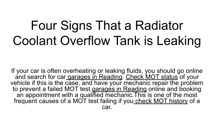 four signs that a radiator coolant overflow tank