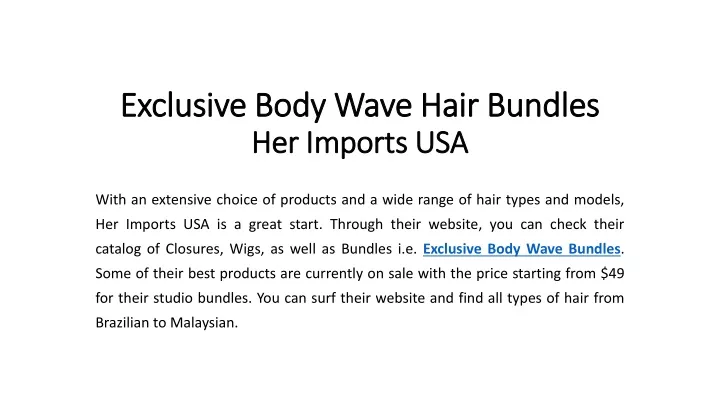 exclusive body wave hair bundles her imports usa