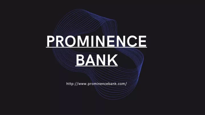 prominence bank