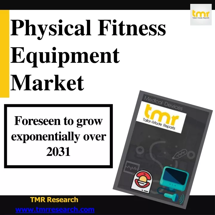 physical fitness equipment market