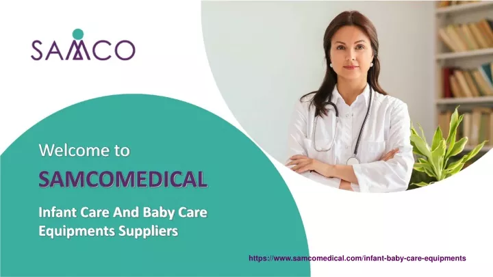 welcome to samcomedical infant care and baby care