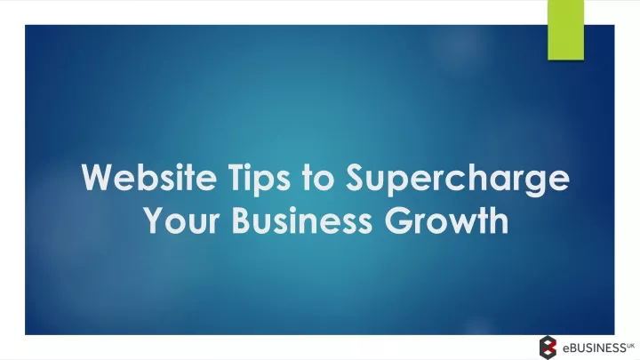 website tips to supercharge your business growth