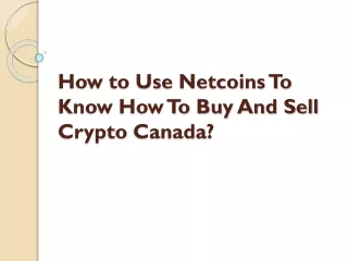how to use netcoins to know how to buy and sell crypto canada