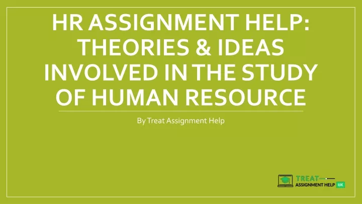 hr assignment help theories ideas involved in the study of human resource