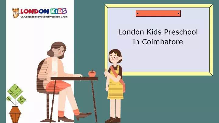 london kids preschool in coimbatore