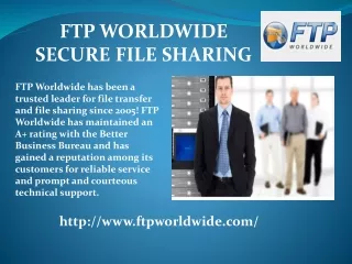 FTP WORLDWIDE – SECURE FILE SHARING