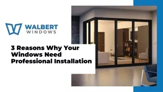 3 reasons why your windows need professional