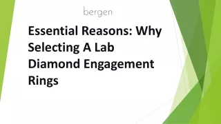 Essential Reasons Why Selecting A Lab Diamond Engagement Rings