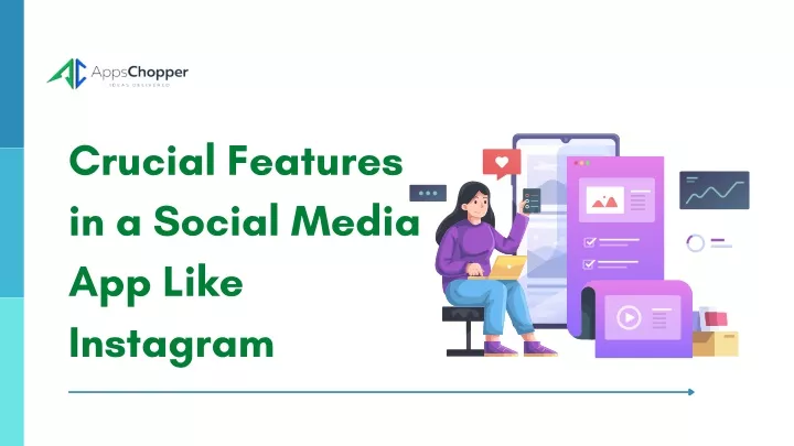 crucial features in a social media app like