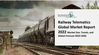 railway telematics global market report 2022