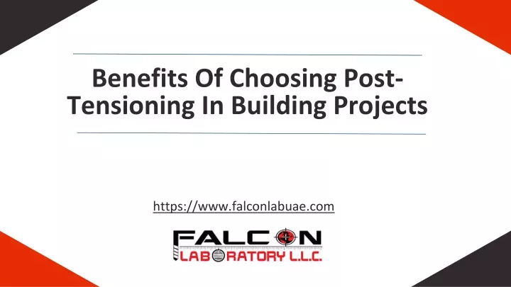 benefits of choosing post tensioning in building projects