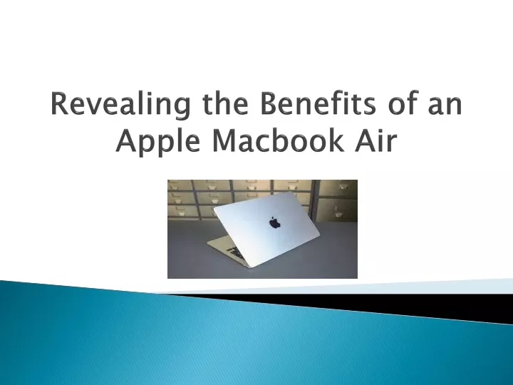 revealing the benefits of an apple macbook air