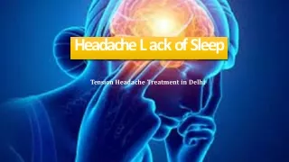 Headache Lack of Sleep