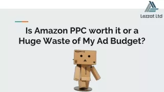 Is Amazon PPC worth it or a Huge Waste of My Ad Budget_