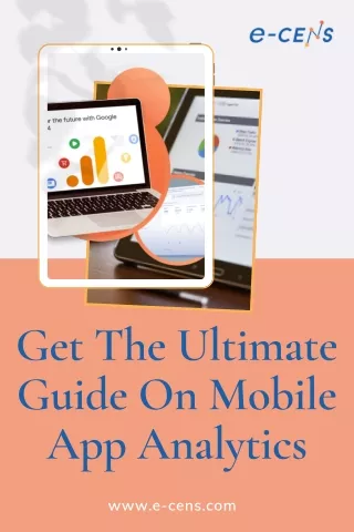 Get The Ultimate Guide On Mobile App Analytics