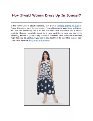 How should women dress up in summer