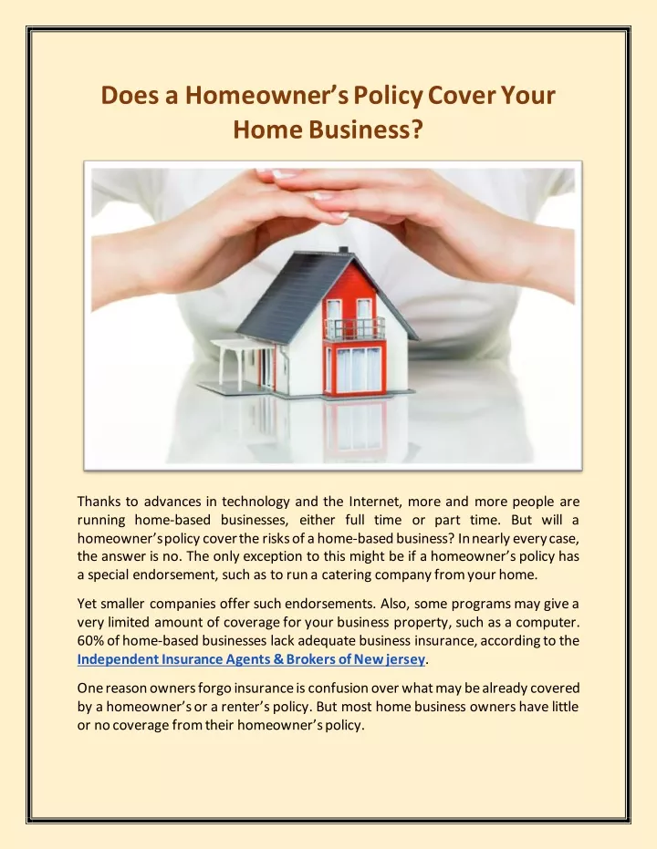does a homeowner s policy cover your home business