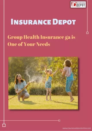 Group Health Insurance ga one of your Needs-Insurance Depot