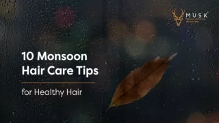 10 Monsoon Hair Care Tips for Healthy Hair