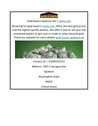 Gold Buyers Spokane Wa | Axels.com