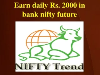 Earn daily Rs. 2000 in bank nifty future