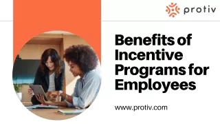 Benefits of Incentive Programs for Employees - Protiv