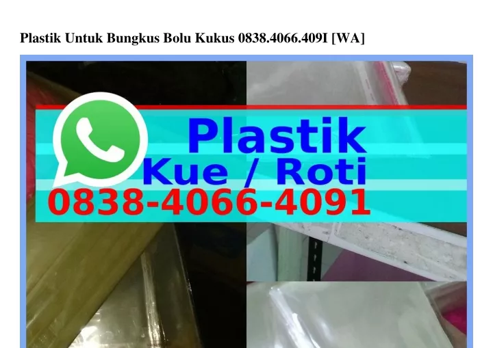 plastik untuk bungkus bolu kukus 0838 4066 409i wa