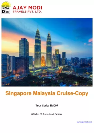 Book Singapore Malaysia Cruise Packages with Ajay Modi Travels