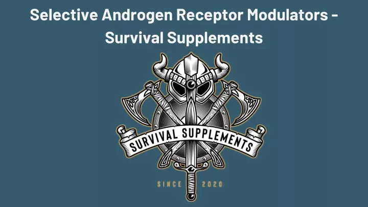 selective androgen receptor modulators survival