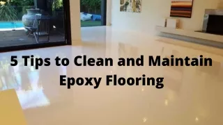 5 Tips to Clean and Maintain Epoxy Flooring