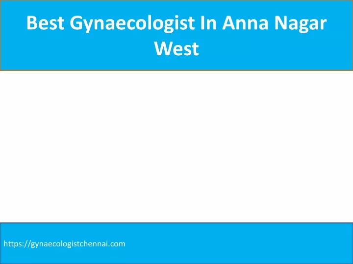 best gynaecologist in anna nagar west