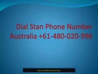 Dial Stan Phone Number Australia  61-480-020-996