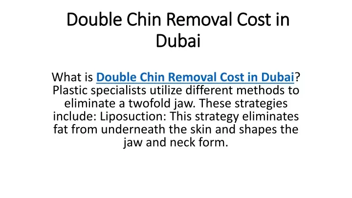 double chin removal cost in dubai