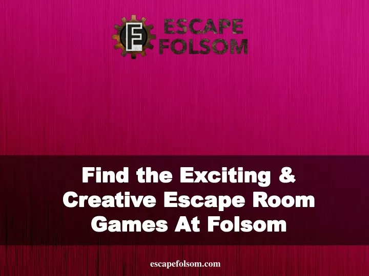 find the exciting creative escape room games