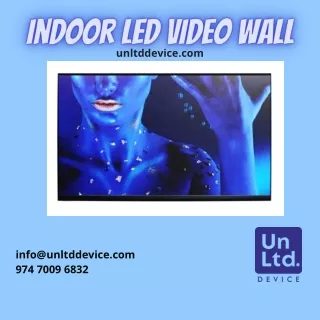 Indoor Led Video Wall | Unltd Device
