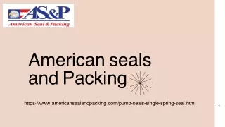 Find the Best Shaft seal Packing by American seals and Packing