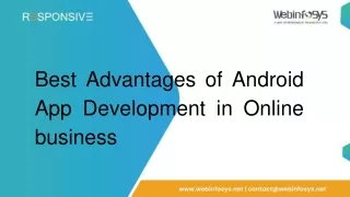 Best Advantages of Android App Development in Online business